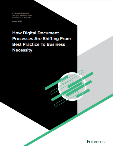  How Digital Document Processes Are Shifting From Best Practice To Business Necessity