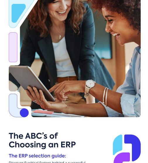  The ABC’s ofChoosing an ERP