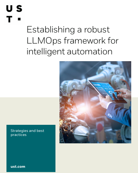  Establishing a robustLLMOps framework forintelligent automation