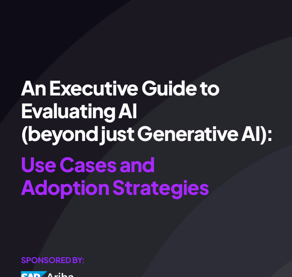  An Executive Guide to Evaluating AI (beyond just Generative AI): Use Cases and Adoption Strategies