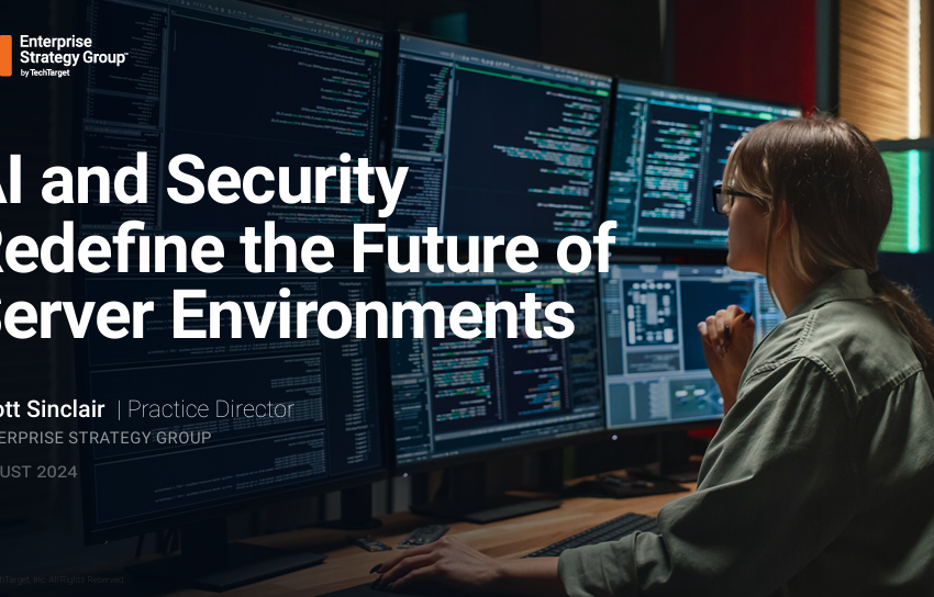  AI and Security Redefine the Future ofServer Environments