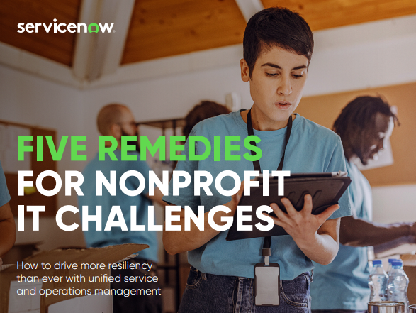  FIVE REMEDIESFOR NONPROFITIT CHALLENGES