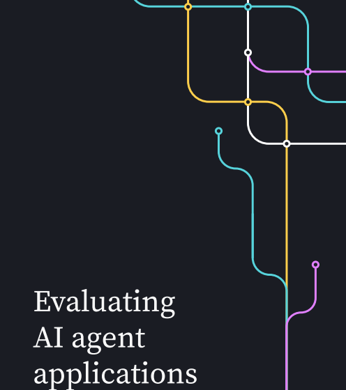  Evaluating AI agent applications