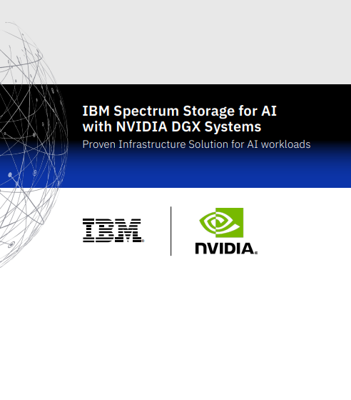  IBM Spectrum Storage for AIwith NVIDIA DGX Systems