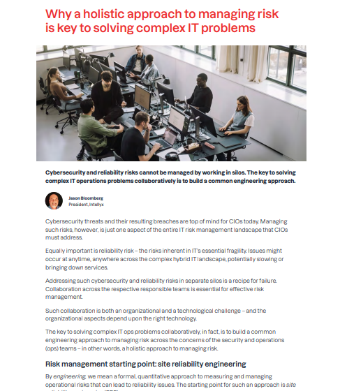  Why a holistic approach to managing riskis key to solving complex IT problems