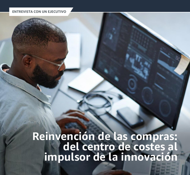  Reinvención de las compras:del centro de costes alimpulsor de la innovación