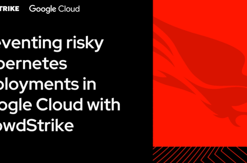  Preventing Risky Kubernetes Deploymen