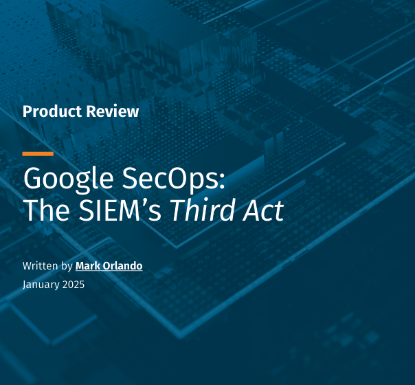  SANS Product Review Report – Google SecOps: The SIEM’s Third Act