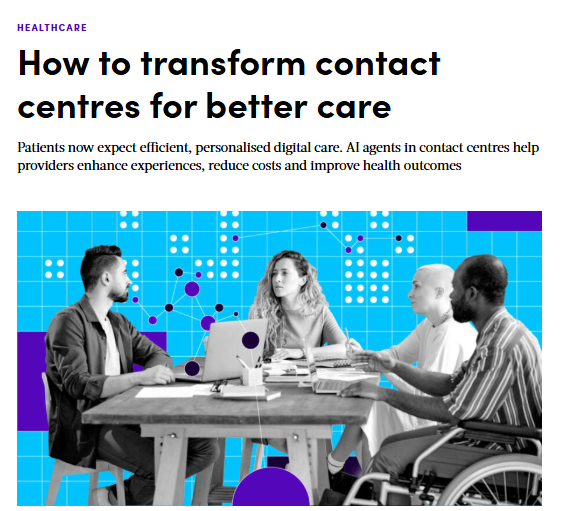  How to transform contact centres for better care