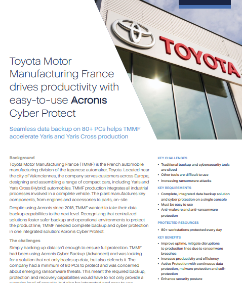  Toyota Motor Manufacturing France drives productivity with easy-to-use Acronis Cyber Protect