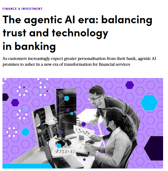  The agentic AI era: balancing trust and technology in banking
