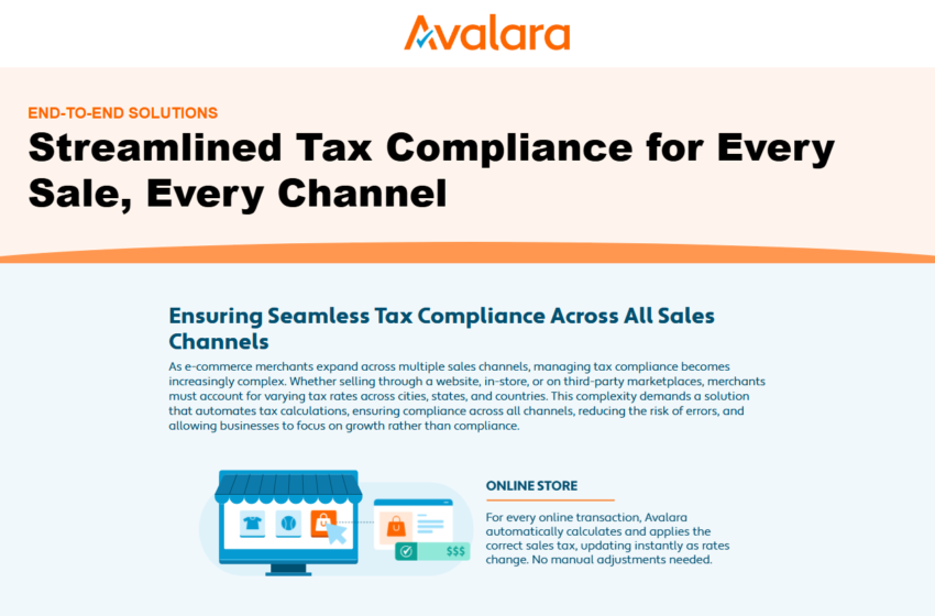  Streamlined Tax Compliance for Every Sale, Every Channel