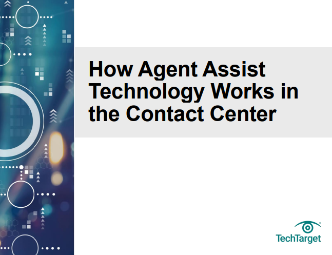  How Agent AssistTechnology Works inthe Contact Center