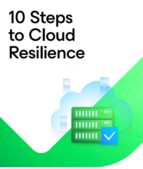  10 Steps to Cloud Resilience