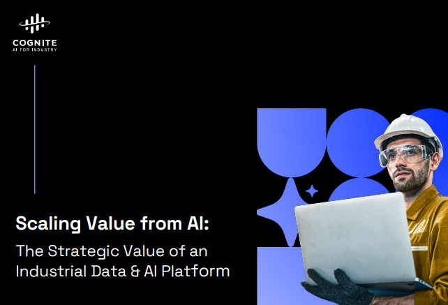  Scaling Value from AI: The Strategic Value of an Industrial Data & AI Platform