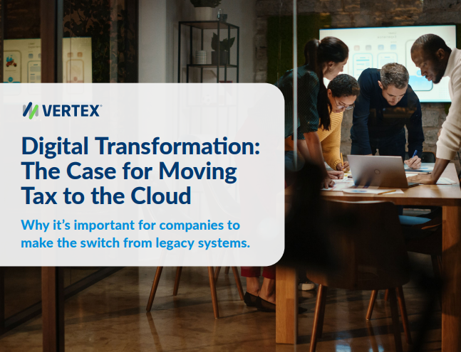  Digital Transformation: The Case for Moving Tax to the Cloud