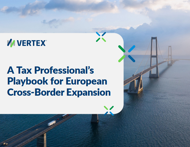  A Tax Professionals Playbook for European Cross-Border Expansion