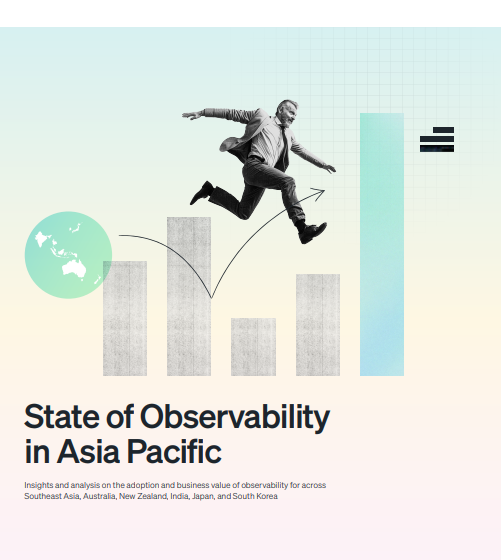  State of Observability in APJ