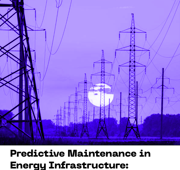  Predictive Maintenance in Energy Infrastructure: Leveraging Embedded Intelligence Data to Prevent Outages