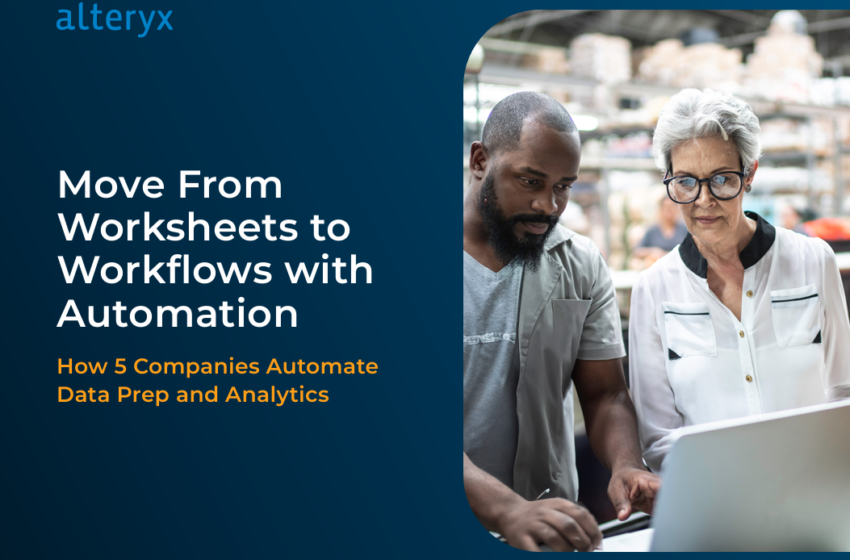  Move From Worksheets to Workflows with Automation