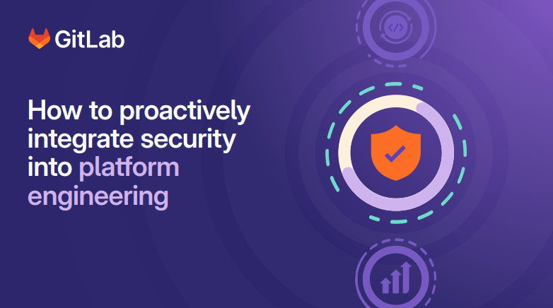  How to proactively integrate security into platform engineering