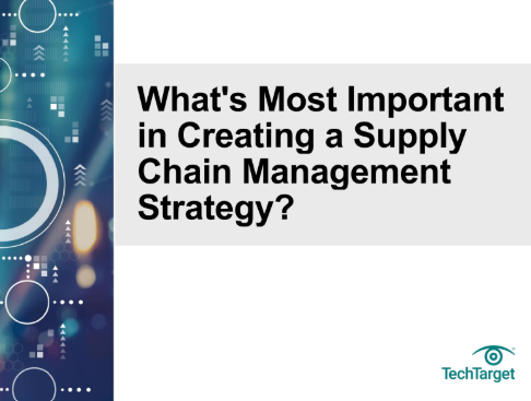  What’s Most Important in Creating a Supply Chain Management Strategy?