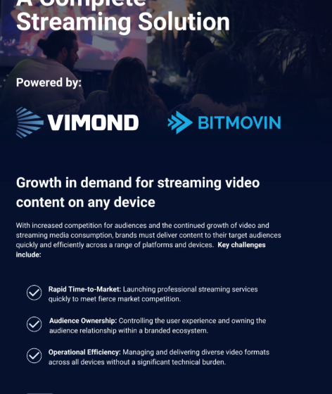  A Complete Streaming Solution