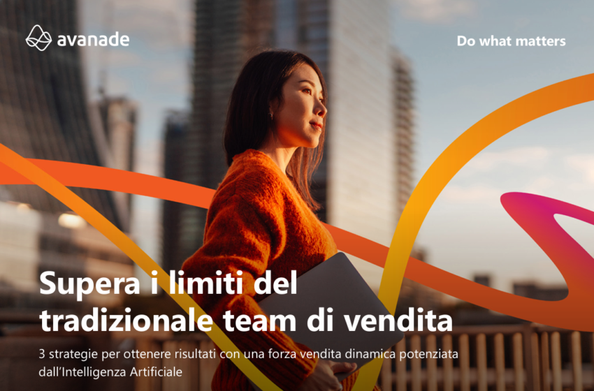  Supera i limiti del tradizionale team di vendita