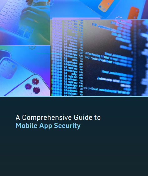  A Comprehensive Guide to Mobile App Security