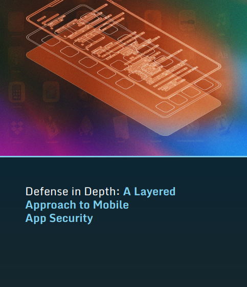  Defense in Depth: A Layered Approach to Mobile App Security