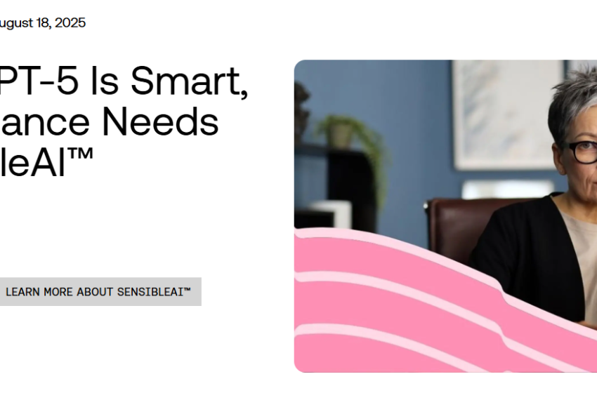  ChatGPT-5 Is Smart, But Finance Needs SensibleAI