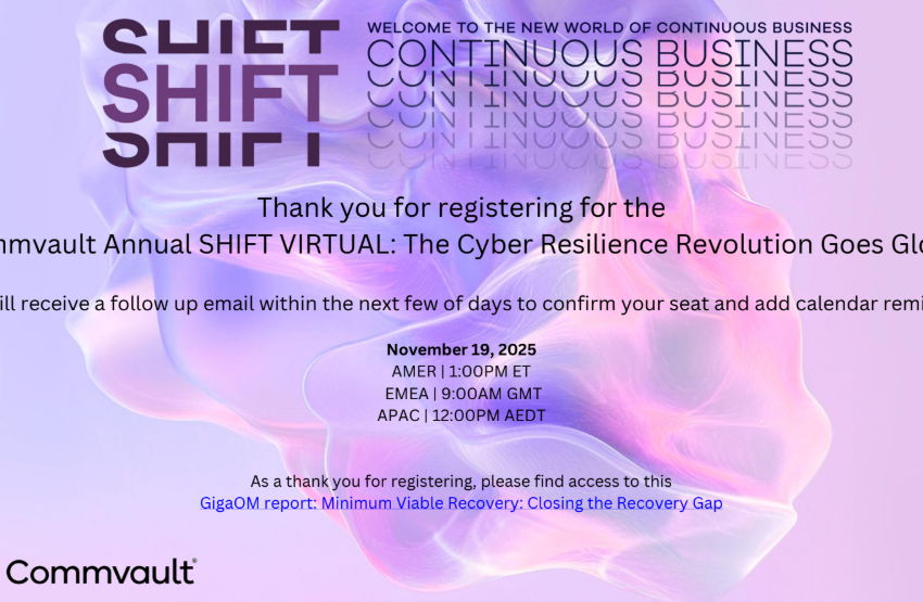  Commvault Annual SHIFT VIRTUAL: The Cyber Resilience Revolution Goes Global