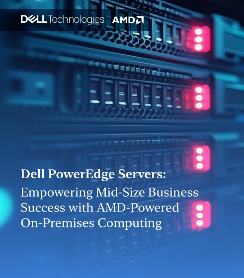  Dell PowerEdge Servers: Empowering Mid-Size Business Success with AMD-Powered On-