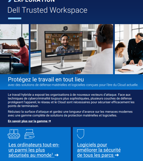  Dell Trusted Workspace: Protegez le travail en tout lieu avec des solutions de defense mat
