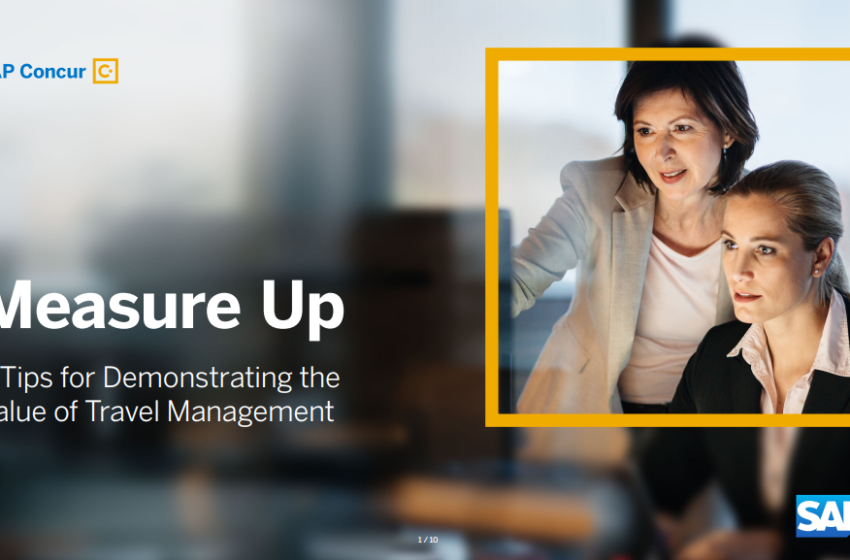  Demonstrating the Value of Your Travel Program to C-Suite