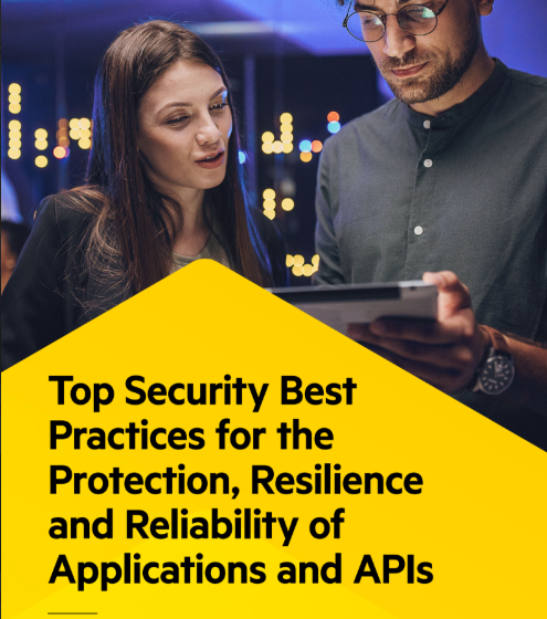  Top Security Best Practices for the Protection, Resilience and Reliability of Applications and APIs