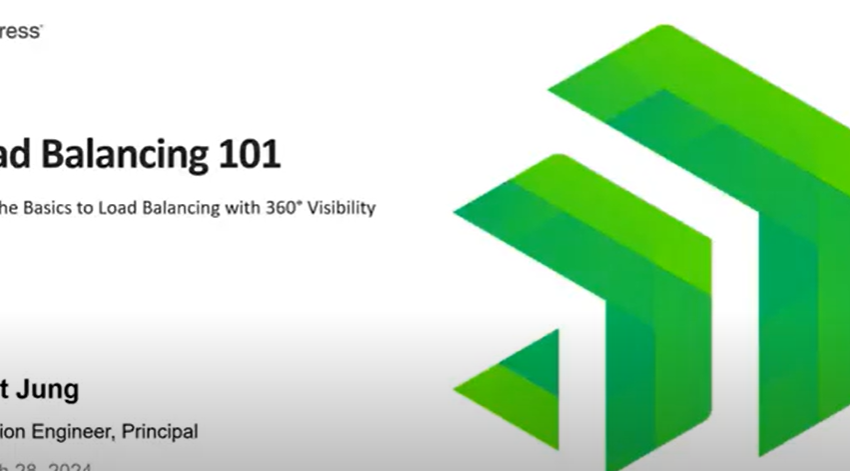  Load Balancing 101 Webinar: From the Basics to Load Balancing with 360o Visibility
