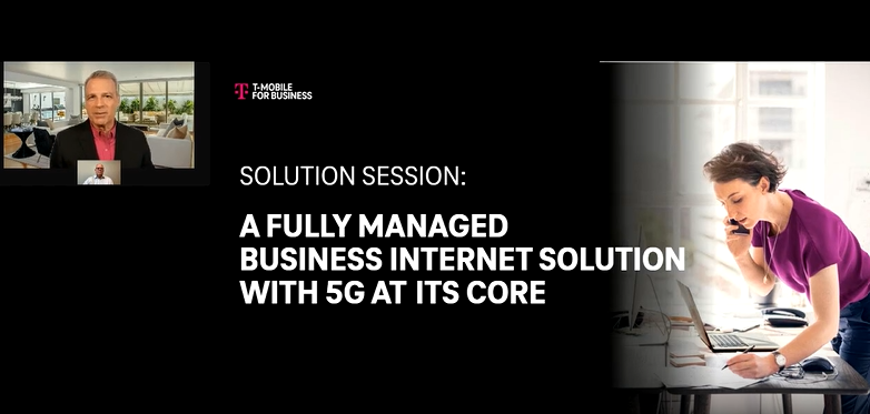 A Fully Managed Business Internet Solution with 5G at its Core
