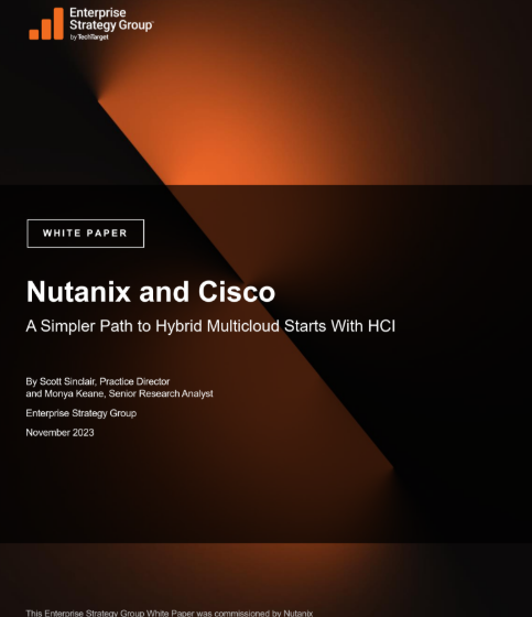  Nutanix and Cisco – A Simpler Path to Hybrid Multicloud Starts With HCI