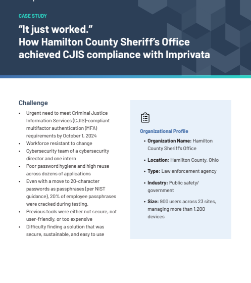 It just worked. How Hamilton County Sheriffs Office achieved CJIS compliance with Impriv