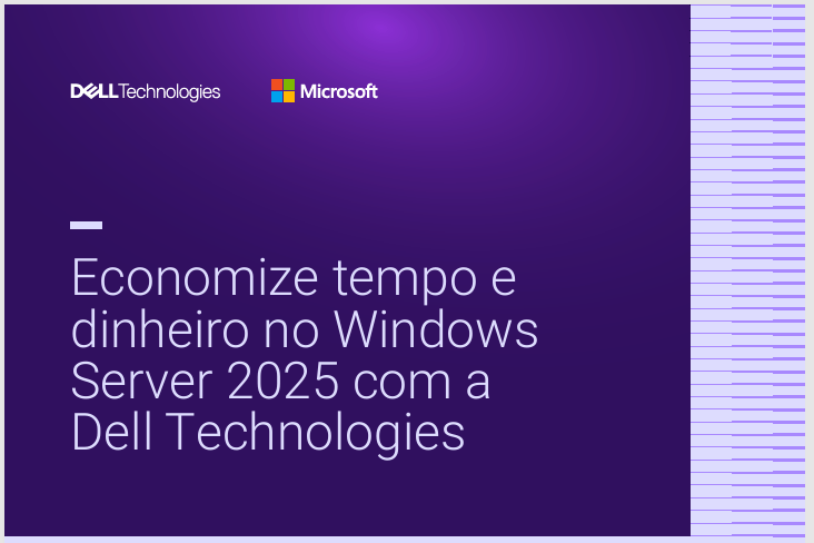  Save time and money on Windows Server with Dell Technologies