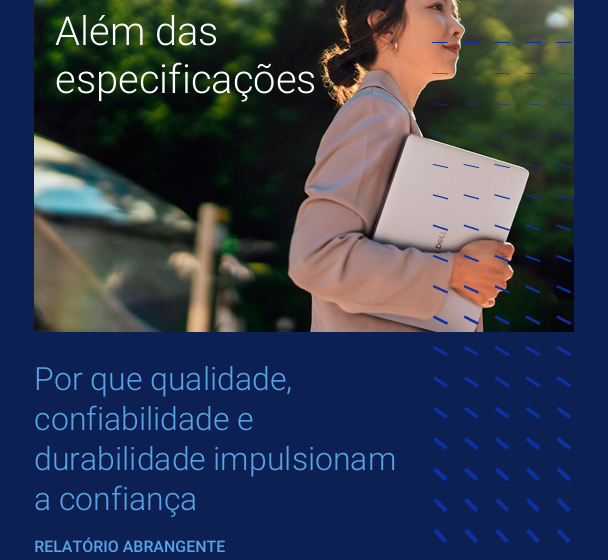  Why Quality, Reliability, and Durability Drive Trust – Dell PC Comprehensive Report