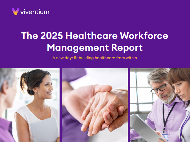  The 2025 Healthcare Workforce Management Report