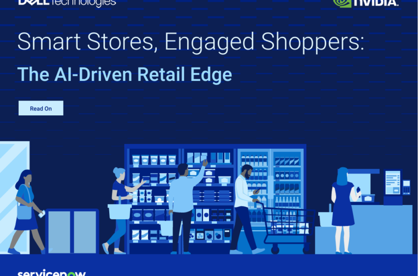  Smart Stores, Engaged Shoppers: The AI-Driven Retail Edge