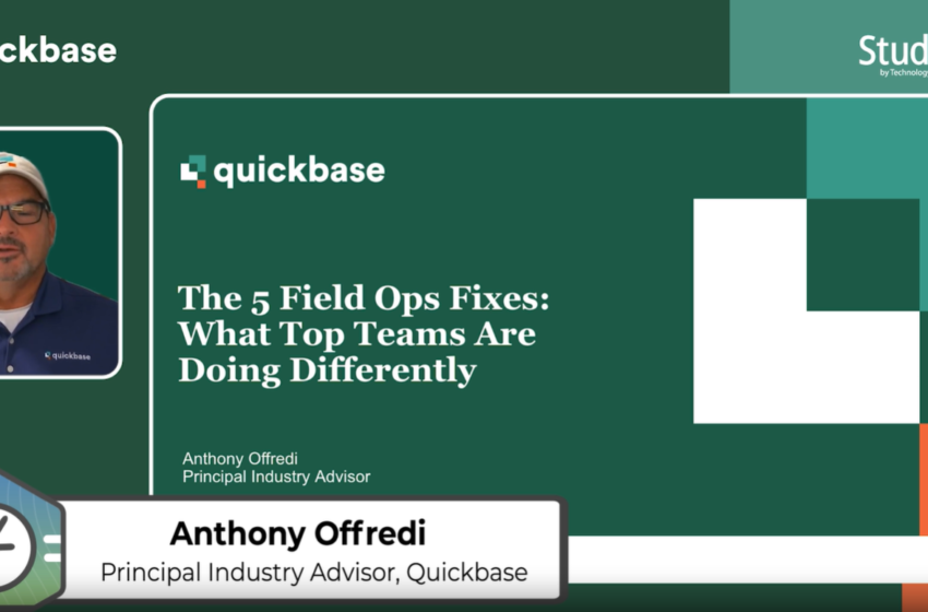  The 5 Field Ops Fixes: What Top Teams are Doing Differently