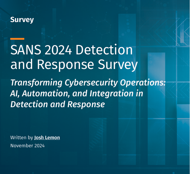  SANS 2024 Detection and Response Survey