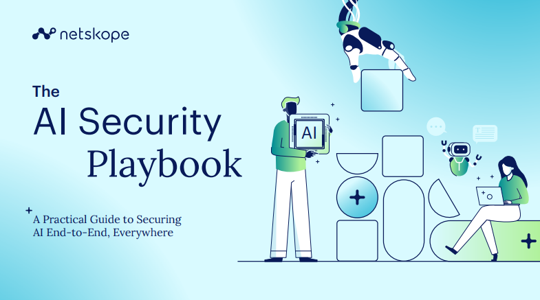  The AI Security Playbook: A Practical Guide to Securing AI End-to-End