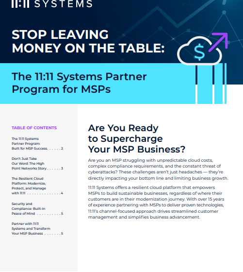  Stop Leaving Money on the Table: The 11:11 Systems Partner Program for MSPs