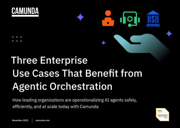 Three Enterprise Use Cases That Benefit from Agentic Orchestration