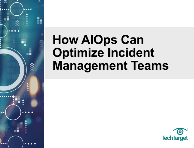  How AIOps Can Optimize Incident Management Teams